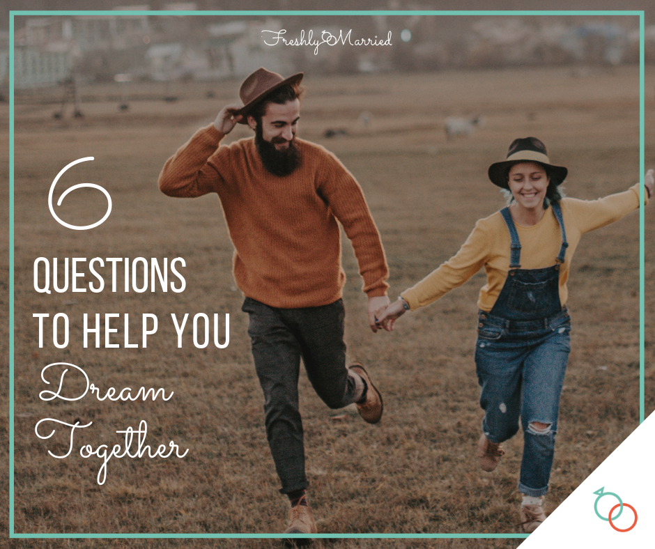 image from 6 Questions to Help You Dream Together